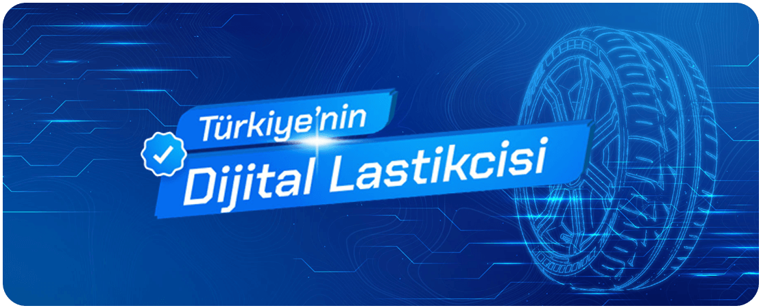 Türkiye'nin Dijital Lastikcisi